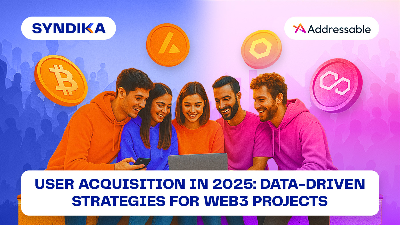 User Acquisition in 2025: Data-Driven Strategies for Web3 Projects
