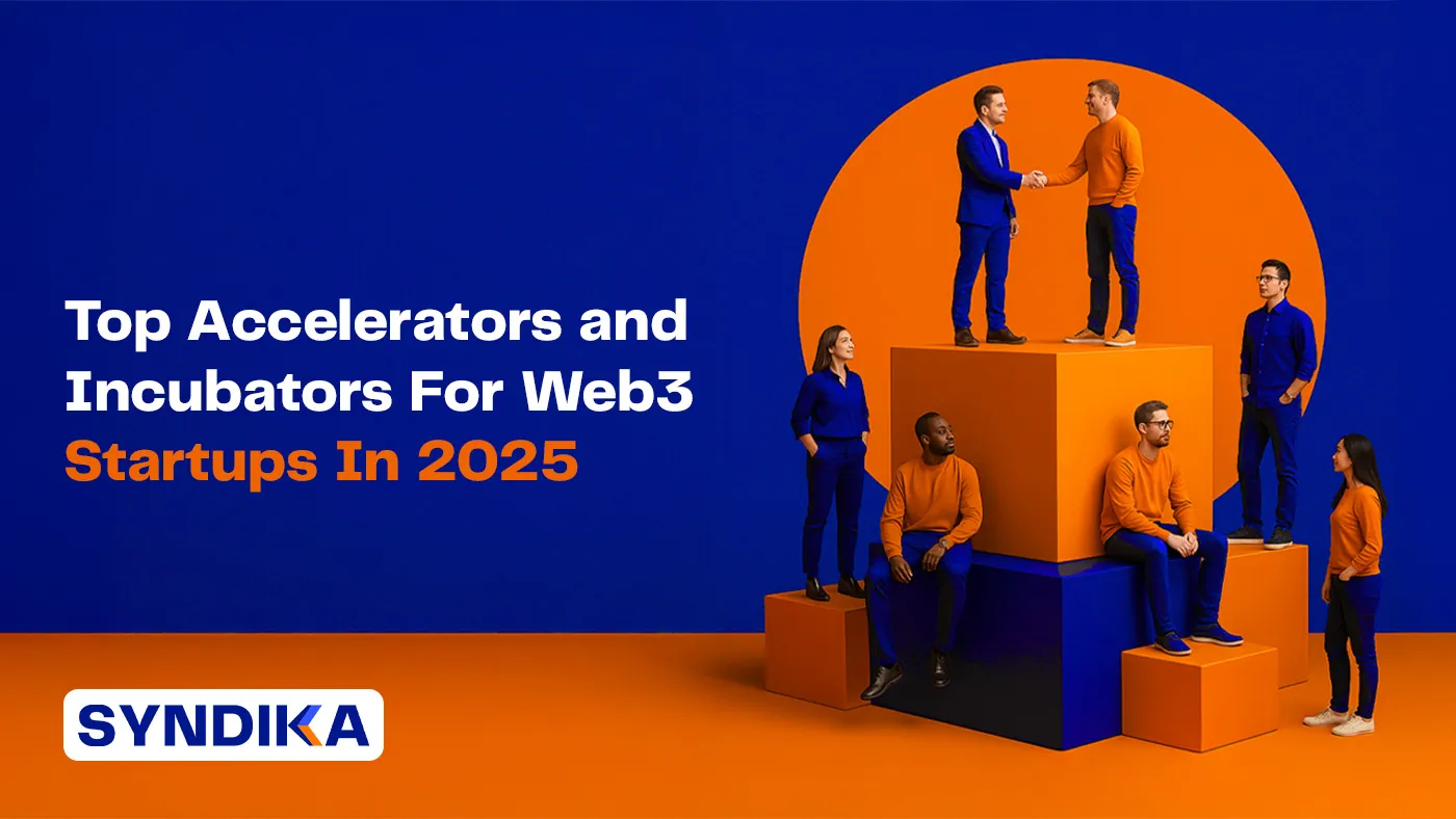 Top 11 Startup Accelerators and Incubators for Web3 Founders - Syndika Web3  Company