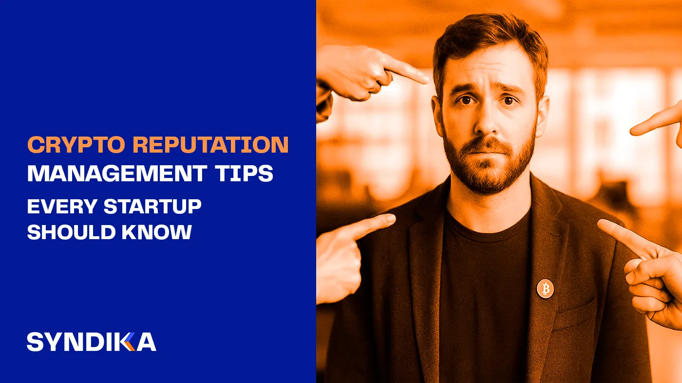 Crypto Reputation Management Tips A Web3 Startup Should Know