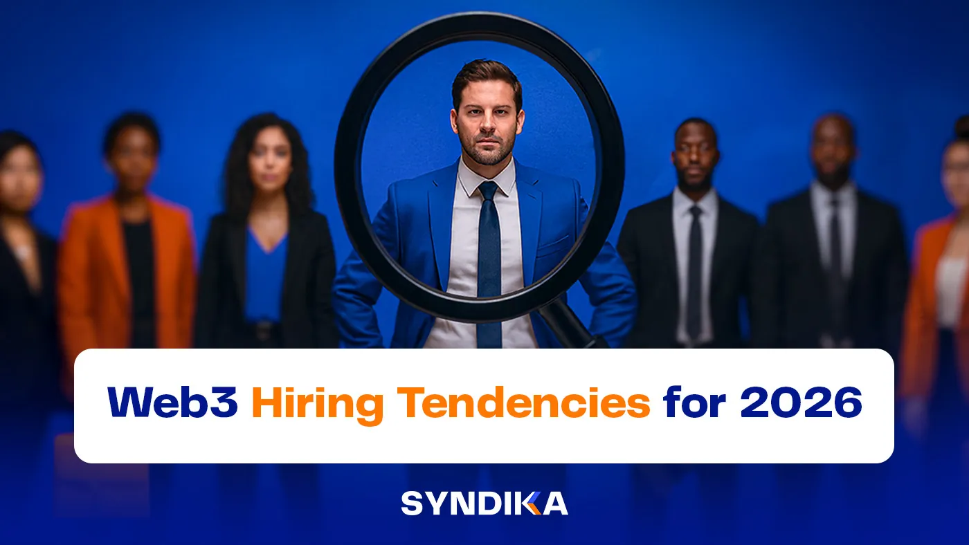 Web3 Hiring Trends You Need to Know in 2026